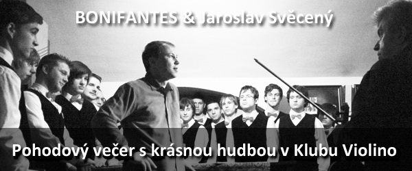 BONIFANTES & Jaroslav Svěcený